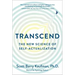 Transcend: The New Science of Self-Actualization