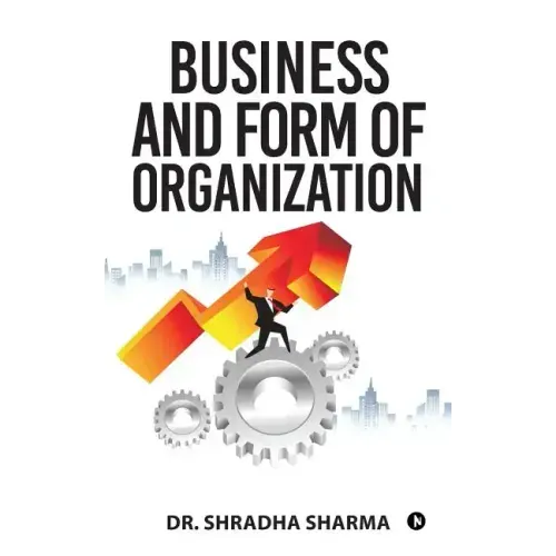 Business and Form of Organization