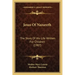 Jesus Of Nazareth: The Story Of His Life Written For Children (1907)
