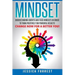 Mindset: Understanding Growth and Fixed Mindsets In Order to Think Positively for Powerful Results! Change Now for a Better You