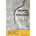 Breaking the Pendulum: The Long Struggle Over Criminal Justice