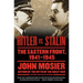 Hitler vs. Stalin: The Eastern Front, 1941-1945