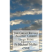 The Great Revolt Against Christ: Large Print Edition