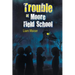 Trouble at Moore Field School