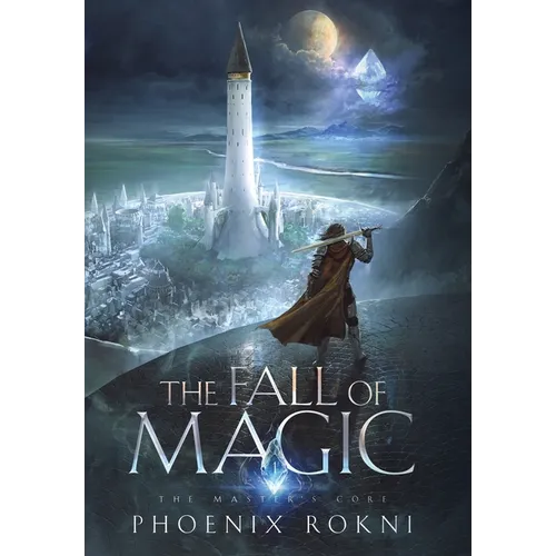 The Fall of Magic