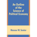 An Outline of the Science of Political Economy