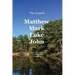 The Gospels: Matthew, Mark, Luke, John: A Greek-English, Verse by Verse Translation