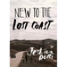 New To The Lost Coast