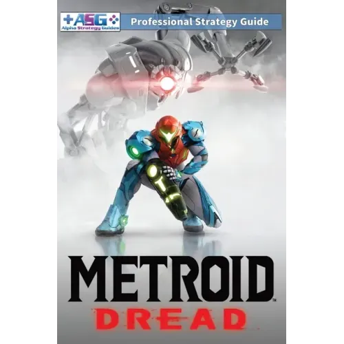Metroid Dread Strategy Guide and Walkthrough: 100% Unofficial - 100% Helpful (Full Color Paperback Edition)