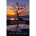 The Way of the Lord: A Pilgrim Journey in Life and Faith