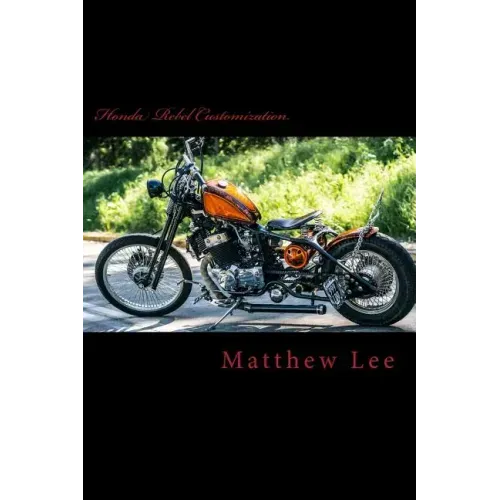 Honda Rebel Customization
