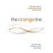 The Orange Line: A Woman's Guide to Integrating Career, Family and Life