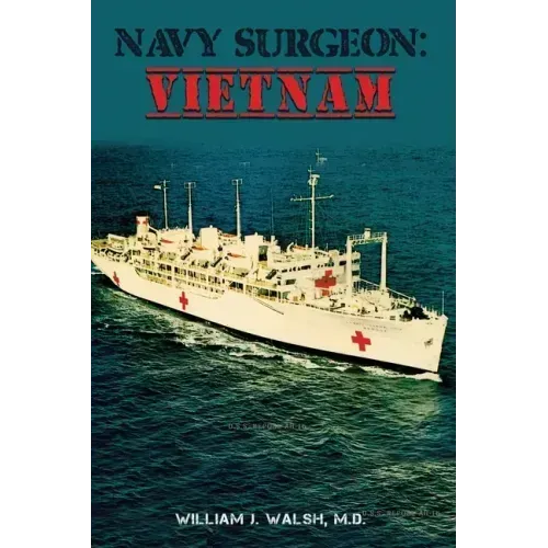 Navy Surgeon: Vietnam