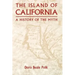 The Island of California: A History of the Myth