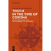 Touch in the Time of Corona: Reflections on Love, Care, and Vulnerability in the Pandemic
