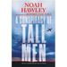 A Conspiracy of Tall Men
