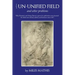 The Un-Unified Field: And Other Problems