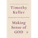 Making Sense of God: Finding God in the Modern World