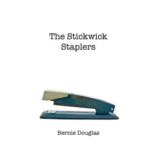The Stickwick Staplers