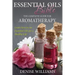 Essential Oils Bible: The Complete Guide for Aromatherapy