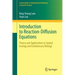 Introduction to Reaction-Diffusion Equations: Theory and Applications to Spatial Ecology and Evolutionary Biology