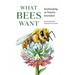 What Bees Want: Beekeeping as Nature Intended