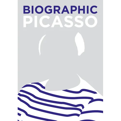 Biographic: Picasso