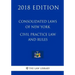 Consolidated Laws of New York - Civil Practice Law and Rules (2018 Edition)