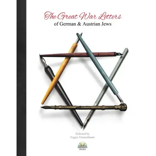 The Great War Letters of German and Austrian Jews