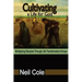 Cultivating A Life For God: Multiplying Disciples Through Life Transformation Groups