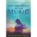 And This Shall Be for Music