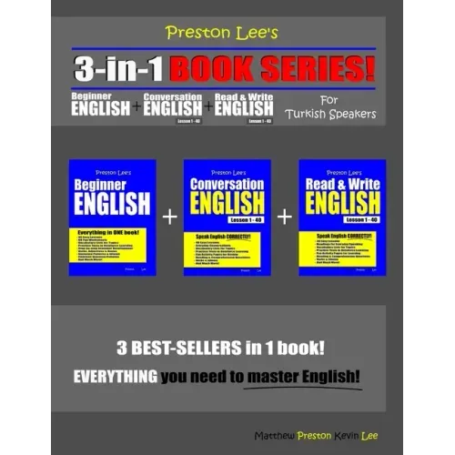 Preston Lee's 3-in-1 Book Series! Beginner English, Conversation English & Read & Write English Lesson 1 - 40 For Turkish Speakers