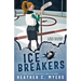 Ice Breakers: A Mika Chalmers Hockey Mystery