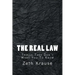 The Real Law