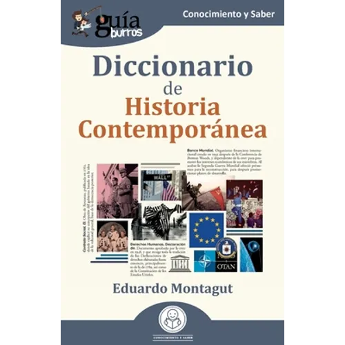 GuíaBurros: Diccionario de Historia Contemporánea - Paperback