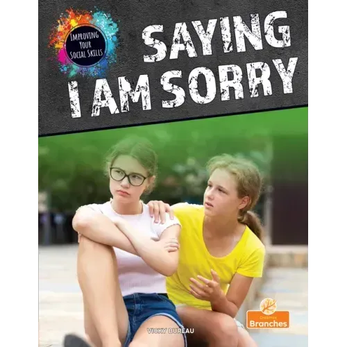 Saying I Am Sorry