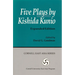 Five Plays by Kishida Kunio