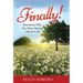 Finally!: Becoming Who You Were Always Meant to Be