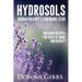 Hydrosols: Aromatherapy's Emerging Star: Includes recipes for health, home and beauty