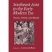 Southeast Asia in the Early Modern Era: Female Characters, Male Playwrights, and the Modern Stage