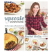 Upscale Downhome: Family Recipes, All Gussied Up