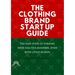 The Clothing Brand Start Up Guide