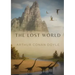 The Lost World: A 1912 science fiction novel by British writer Arthur Conan Doyle