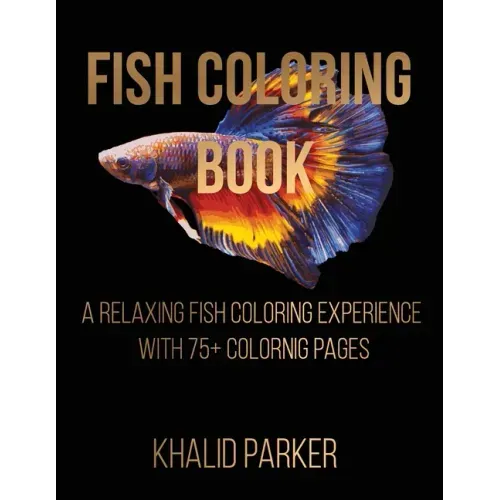 Fish Coloring Book: A Relaxing Fish Coloring Experience with 75+ Coloring Pages