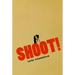 Shoot!: The Notebooks of Serafino Gubbio, Cinematograph Operator