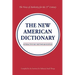The New American Dictionary
