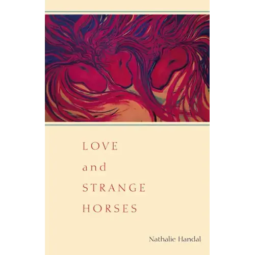 Love and Strange Horses