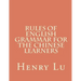 Rules of English Grammar for the Chinese Learners