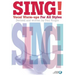Sing! Vocal Warm-Ups for All Styles Book/Online Audio