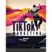 TikTok Marketing: To be successful with TikTok marketing you need to know how the platform works and how the users interact with each other.